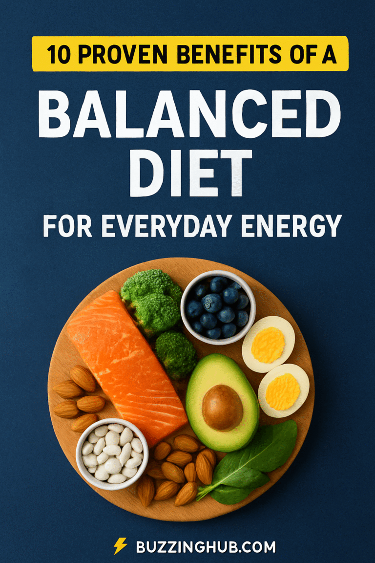 10 Proven Benefits of a Balanced Diet for Everyday Energy 10 Proven Benefits of a Balanced Diet for Everyday Energy
