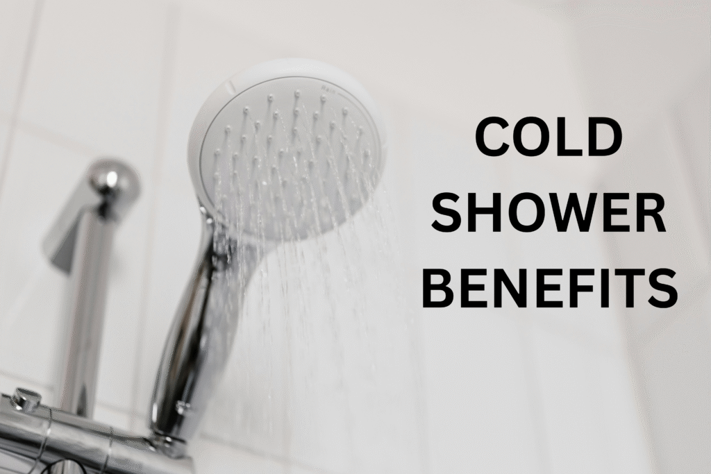 Benefits of Cold Showers for 30 Seconds