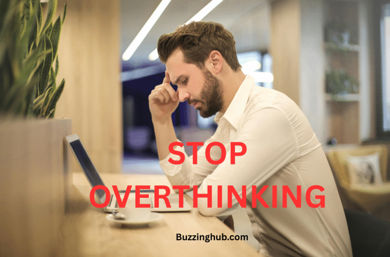 How to Stop Overthinking